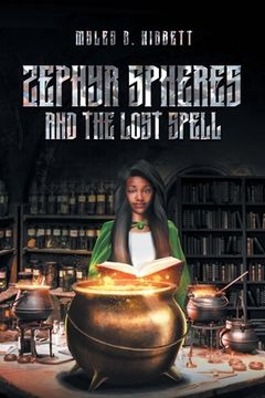 portada Zephyr Spheres and the Lost Spell (Book 2) (in English)