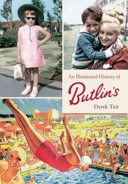 portada an illustrated history of butlins through time (en Inglés)