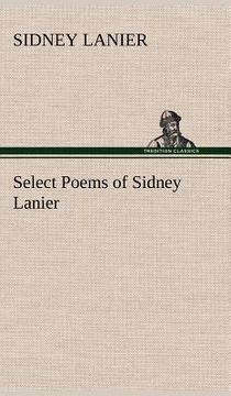 portada select poems of sidney lanier (en Inglés)