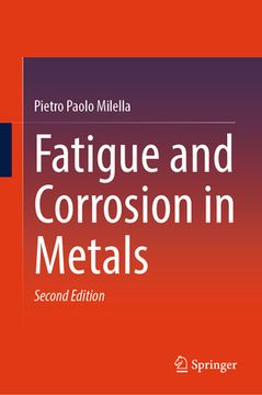 portada Fatigue and Corrosion in Metals (en Inglés)