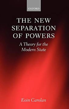portada The new Separation of Powers: A Theory for the Modern State (in English)