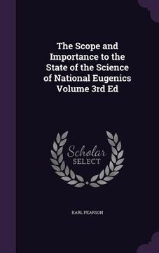 portada The Scope and Importance to the State of the Science of National Eugenics Volume 3rd Ed