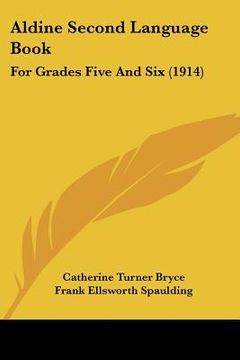 portada aldine second language book: for grades five and six (1914) (en Inglés)