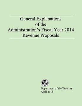 portada General Explanations of the Administrations Fiscal Year 2014 Revenue Proposals (en Inglés)