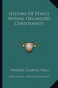 portada history of ethics within organized christianity (en Inglés)