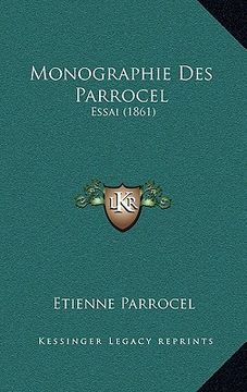 portada Monographie Des Parrocel: Essai (1861) (en Francés)