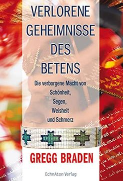 portada Verlorene Geheimnisse des Betens: Die Verborgene Kraft von Schönheit, Segen, Weisheit und Schmerz (en Alemán)