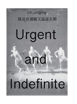 portada Urgent and Indefinite (en Inglés)