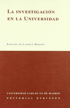 portada la investigación en la universidad. jornadas: la universidad española a examen (in Spanish)