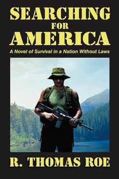 portada searching for america: a novel of survival in a nation without laws