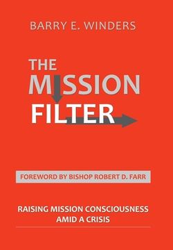 portada The Mission Filter: Raising Mission Consciousness Amid a Crisis