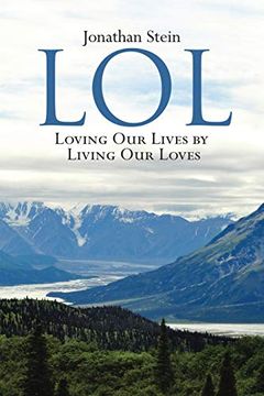 portada Lol: Loving our Lives by Living our Loves (en Inglés)