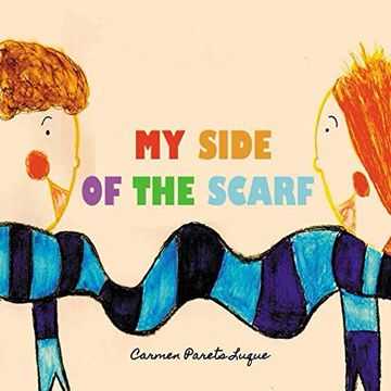 portada My Side of the Scarf: A Children's Book About Friendship (en Inglés)