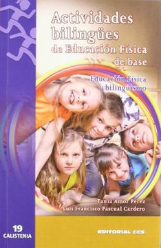 Actividades Bilingües De Educación Física De Base: Educación Física Y Bilingüismo (calistenia)