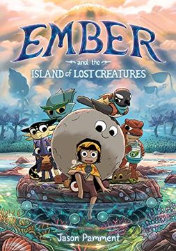 portada Ember and the Island of Lost Creatures (en Inglés)