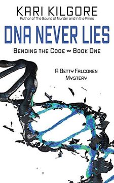 portada Dna Never Lies (Bending the Code) (en Inglés)