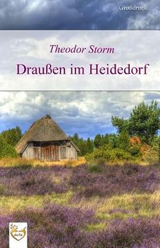 portada Draußen im Heidedorf (Großdruck) (en Alemán)