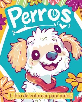 portada Perros - libro de colorear para niños: Actividad de relajación y alivio del estrés para amantes de los animales