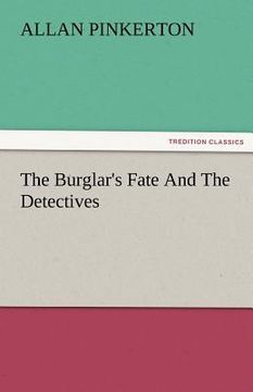 portada the burglar's fate and the detectives (in English)