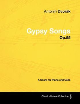 portada anton n dvo k - gypsy songs - op.55 - a score for piano and cello (en Inglés)