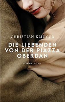 portada Die Liebenden von der Piazza Oberdan: Roman (en Alemán)