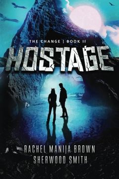 portada Hostage (The Change Quartet) (Volume 2)