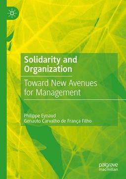 portada Solidarity and Organization: Toward New Avenues for Management (en Inglés)