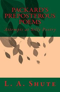 portada Packard's Preposterous Poems: Attempts at Silly Poetry (en Inglés)