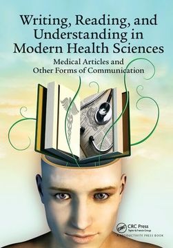 portada Writing, Reading, and Understanding in Modern Health Sciences: Medical Articles and Other Forms of Communication (in English)