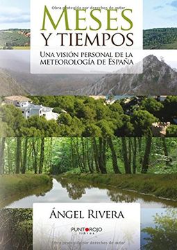 Meses y tiempos: Una visión personal de la meteorología de España
