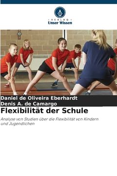 portada Flexibilität der Schule (en Alemán)