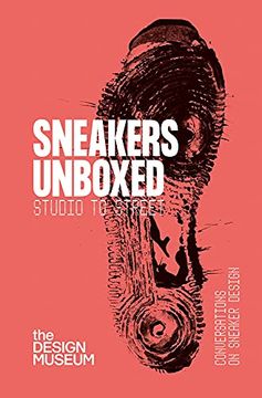 portada Sneakers Unboxed: Studio to Street (in English)