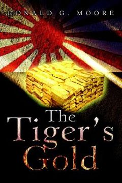 portada the tiger's gold (in English)