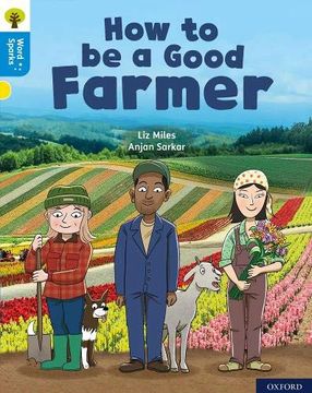portada Oxford Reading Tree Word Sparks: Level 3: How to be a Good Farmer (en Inglés)