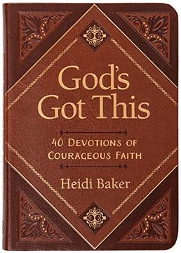 portada God'S got This: 40 Devotions of Courageous Faith (en Inglés)