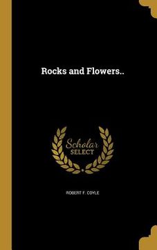 portada Rocks and Flowers.. (in English)