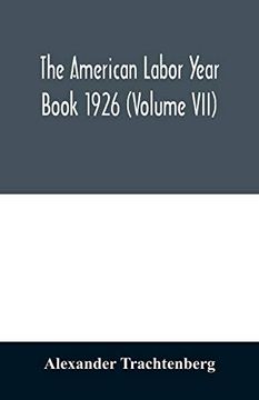 portada The American Labor Year Book 1926 (Volume Vii) (en Inglés)