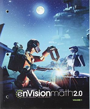portada Envision Math 2. 0 Common Core Student Edition Grade 7 Volume 1 Copyright2017 (en Inglés)