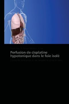 portada Perfusion de Cisplatine Hypotonique Dans Le Foie Isole