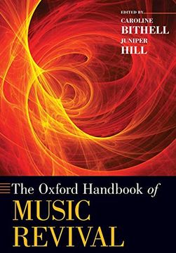 portada The Oxford Handbook of Music Revival (Oxford Handbooks) (en Inglés)