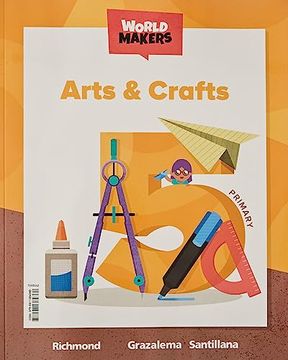 portada Arts & Crafts 5 Primary World Makers (en Inglés)