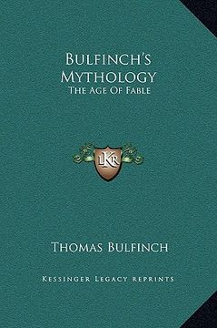 portada bulfinch's mythology: the age of fable (in English)