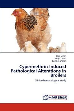 portada cypermethrin induced pathological alterations in broilers (en Inglés)