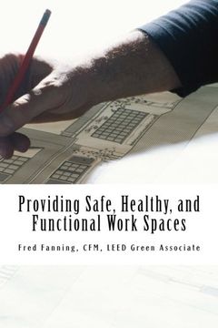 portada Providing Safe, Healthy, and Functional WorkSpaces