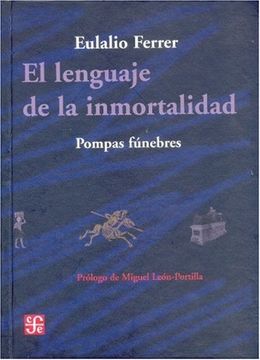 portada El Lenguaje de la Inmortalidad. Pompas Fúnebres (in Spanish)