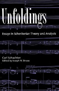 portada unfoldings: essays in schenkerian theory and analysis (in English)