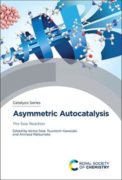 portada Asymmetric Autocatalysis: The Soai Reaction (en Inglés)