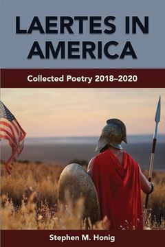 portada Laertes in America: Collected Poetry 2018-2020 (en Inglés)