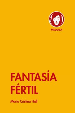 portada Fantasía Fértil: 1 (Malagua) (in Spanish)