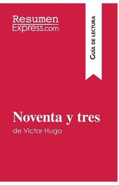 portada Noventa y tres de Victor Hugo (Guía de lectura): Resumen y análisis completo